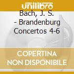 Bach, J. S. - Brandenburg Concertos 4-6 cd