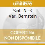 Sinf. N. 3 Var. Bernstein cd musicale di BRAHMS