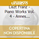 Liszt Franz - Piano Works Vol. 4 - Annes De Pelerinage (Deuxieme Annee - Italie) cd