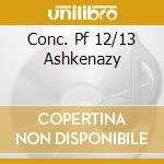 Conc. Pf 12/13 Ashkenazy cd musicale di MOZART
