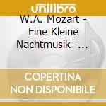 W.A. Mozart - Eine Kleine Nachtmusik - Pina Carmirelli And I Musici cd