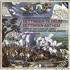 Georg Friedrich Handel - Dettingen Te Deum / Dettingen Anthem cd musicale di Concert English
