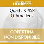 Quart. K 458 Q Amadeus cd musicale di MOZART/HA