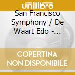 San Francisco Symphony / De Waart Edo - Pini Di Roma / Fontane Di Roma / Gli Uccelli cd musicale