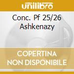 Conc. Pf 25/26 Ashkenazy cd