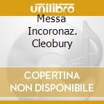 Messa Incoronaz. Cleobury cd