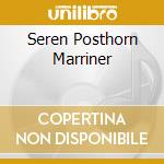 Seren Posthorn Marriner cd