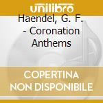 Haendel, G. F. - Coronation Anthems cd