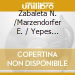 Zabaleta N. /Marzendorfer E. / Yepes N. / Navarro G. / Weber M. / Kubelik R. / Alonso O. - Concierto De Aranjuez - Concierto Serenata - Fantasia Para cd