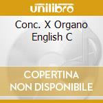 Conc. X Organo English C cd musicale di HANDEL