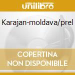 Karajan-moldava/prel cd musicale di SMETANA/L
