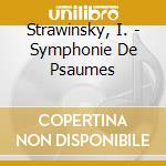 Strawinsky, I. - Symphonie De Psaumes cd