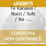 Te Kanawa / Nucci / Solti / Na - Puccini: Tosca cd musicale di Giacomo Puccini
