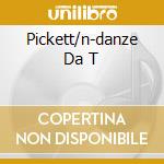 Pickett/n-danze Da T cd