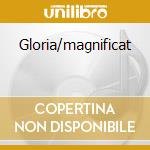 Gloria/magnificat cd