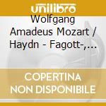 Wolfgang Amadeus Mozart / Haydn - Fagott-, Horn-, Oboenkonz cd musicale di MOZART/HAYDN