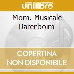 Mom. Musicale Barenboim cd