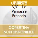V/C - Le Parnasse Francais cd musicale di V/C