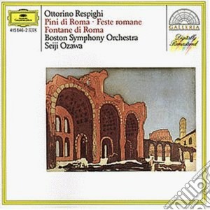 Ottorino Respighi - Fontane E Pini Di Roma cd musicale di Ozawa