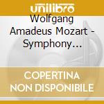 Wolfgang Amadeus Mozart - Symphony No.36, 38 cd musicale di MOZART