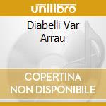 Diabelli Var Arrau cd musicale di BEETHOVEN