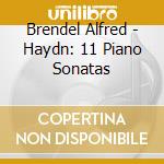 Brendel Alfred - Haydn: 11 Piano Sonatas cd musicale di HAYDN