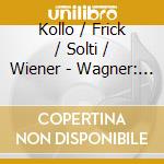 Kollo / Frick / Solti / Wiener - Wagner: Parsifal cd musicale di WAGNER