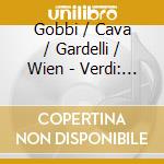 Gobbi / Cava / Gardelli / Wien - Verdi: Nabucco cd musicale di VERDI