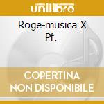 Roge-musica X Pf. cd musicale di POULENC