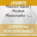 Maurice Ravel / Modest Mussorgsky - Bolero / Pictures At An Exhibition