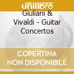 Giuliani & Vivaldi - Guitar Concertos cd