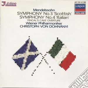 Felix Mendelssohn - Symphony No.3 Scottish & 4 Italian cd musicale di Felix Mendelssohn