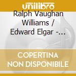 Ralph Vaughan Williams / Edward Elgar - Fantasia On Greensleves / Serenade