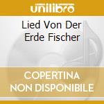 Lied Von Der Erde Fischer cd musicale di MAHLER