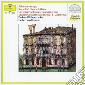 Herbert Von Karajan / Berliner Philharmoniker: Albinoni, Pachelbel, Corelli, Vivaldi cd musicale di Karajan