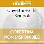 Ouvertures/idil. Sinopoli cd musicale di WAGNER