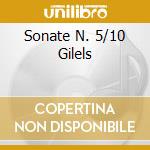 Sonate N. 5/10 Gilels cd musicale di BEETHOVEN