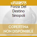 Forza Del Destino Sinopoli cd