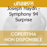 Joseph Haydn - Symphony 94 Surprise cd