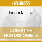 Pinnock - Ect cd musicale di Pinnock