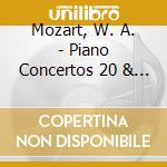 Mozart, W. A. - Piano Concertos 20 & 21 cd