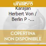 Karajan Herbert Von / Berlin P - Tchaikovsky: Symp. N. 4 - Capr cd musicale di TCHAIKOWSKY