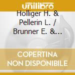 Holliger H. & Pellerin L. / Brunner E. & Schmid E. / Thunemann K. & Wilkie M. / Baumann H. & Vlatkovic R. - Serenade In C Minor, K. 388 / Srenade In E cd musicale di MOZART