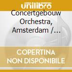 Concertgebouw Orchestra, Amsterdam / Krebbers H. / Haitink B. - Also Sprach Zarathustra Op. 30 / Don Juan cd