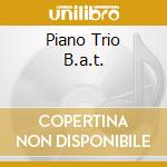 Piano Trio B.a.t. cd