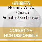 Mozart, W. A. - Church Sonatas/Kirchenson cd