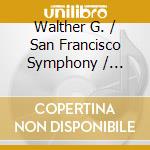 Walther G. / San Francisco Symphony / Blomstedt Herbert - Symphony ''Mathis Der Maler'' / Trauermusik / Symphonic Metamorphosis cd