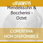 Mendelssohn & Boccherini - Octet cd musicale di Asmf Chamber Ensemble