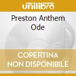 Preston Anthem Ode cd musicale di HANDEL