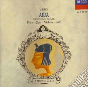 Giuseppe Verdi - Aida Scenes & Arias cd musicale di Giuseppe Verdi